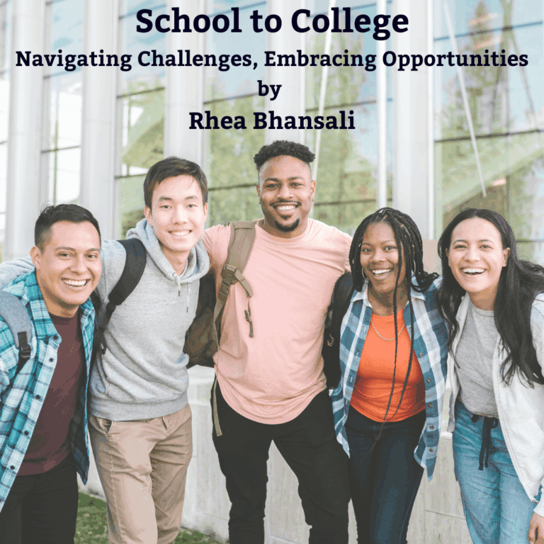 School to College: Navigating Challenges, Embracing Opportunities